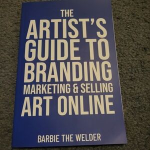 The Artist's Guide to Branding - Barbie The Welder Paperback